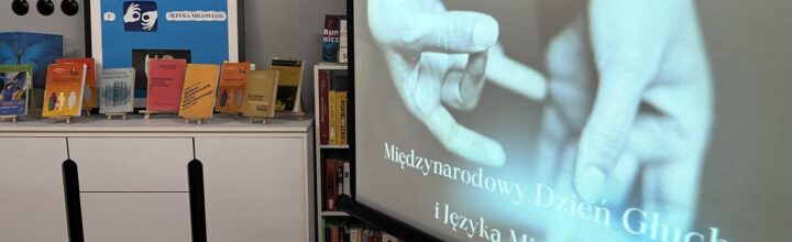 Międzynarodowy Dzień Głuchych i Języka Migowego.